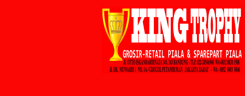 KING TROPHY RAJANYA PIALA